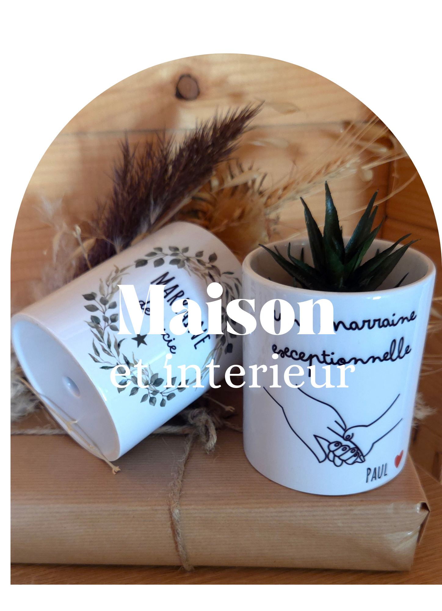 Décoration & Maison personnalisée